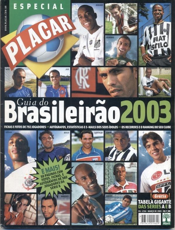 Бразилія, чемпіонат 2003a,спецвидання Плакар/Placar Brazil football season guide