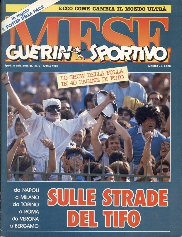 футбол Італія фото-фанатизм,спецвидання Guerin Sportivo 1987 Italy football fans