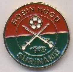 футбол.клуб Робін Гуд (Суринам) важмет /SV RobinHood,Suriname football pin badge