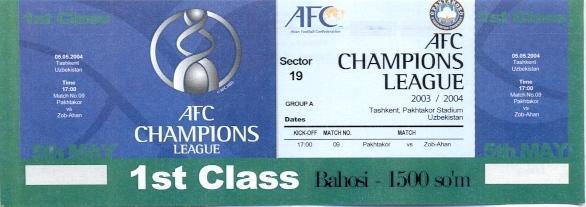 білет Pakhtakor Uzbekistan- Zob Ahan iran 2004 AFC Champions league match ticket