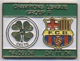 матч Селтік/Celtic Scotland-Барселона/FC Barcelona Spain 2004 важмет match pin