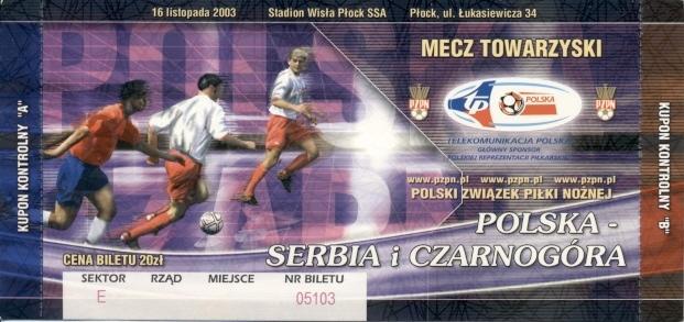 білет зб.Польща-Сербія іЧ.2003a МТМ/Poland-Serbia Monteneg.friendly match ticket