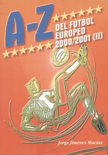 книга Європа футболісти 2000-01 / J.Jimenez. European football players book