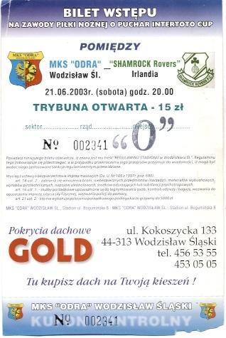 білет Odra Wodzislaw Poland/Поль-Shamrock Rovers Ireland/Ірлан.2003 match ticket