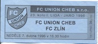 білет Чехія Cesko Mistrovstvi FC Union Cheb-FC Zlin 1996 vstupenka match ticket