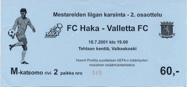 білет Haka Valkeakoski Finland/Фінл.-Valletta FC Malta/Мальта 2001 match ticket