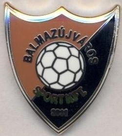 футбол.клуб Балмазуйварош(Угорщина ЕМАЛЬ вип*/Balmazujvaros,Hungary football pin