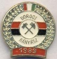 футбольний клуб Дорог (Угорщина) важмет / Dorogi Banyasz, Hungary football badge