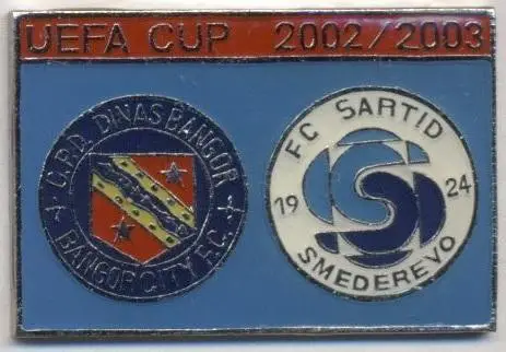 матч Bangor City FC Wales/Уельс-Sartid Serbia/Сербія 2002 важмет match pin badge