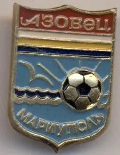 футбол.клуб Азовець Маріуполь (Україна) алюм. /А.Mariupol,Ukraine football badge