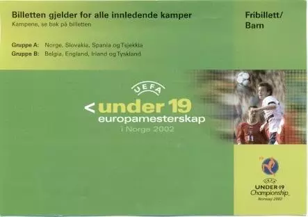 білет Євро-2002 молодіжні / Euro-2002 U19 ticket: Spain Belgium England Germany,