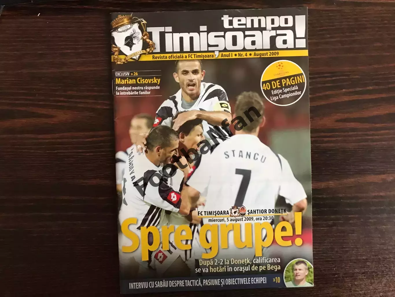 ФК Тимишоара Румыния - Шахтер Донецк , Украина 05.08.2009.