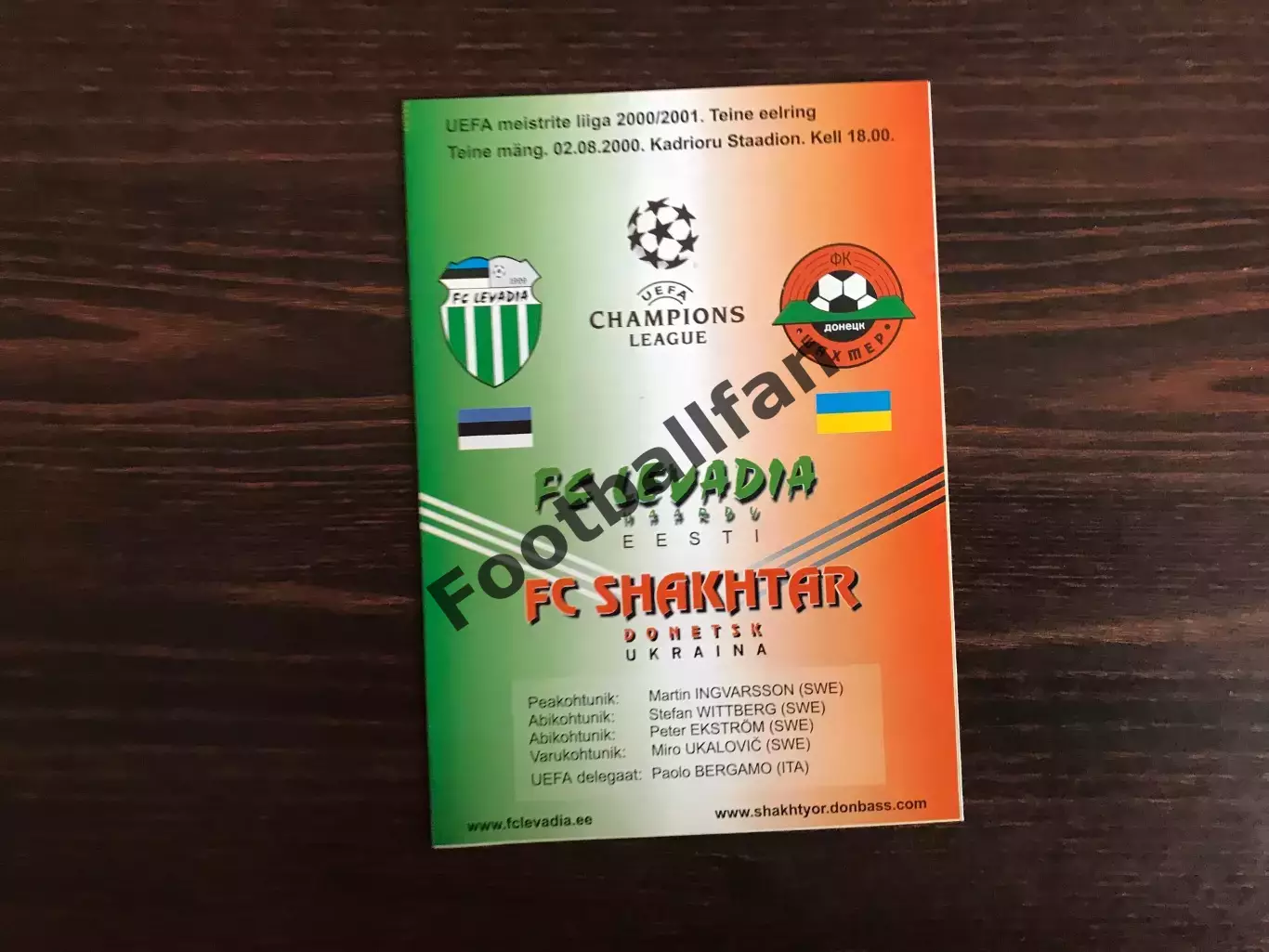 Левадия Маарду , Эстония - Шахтер Донецк , Украина 02.08.2000