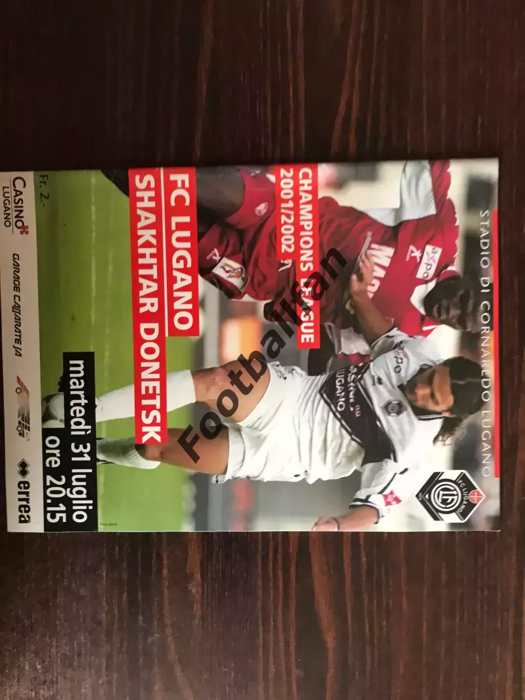 Лугано Швейцария - Шахтер Донецк , Украина 31.07.2001