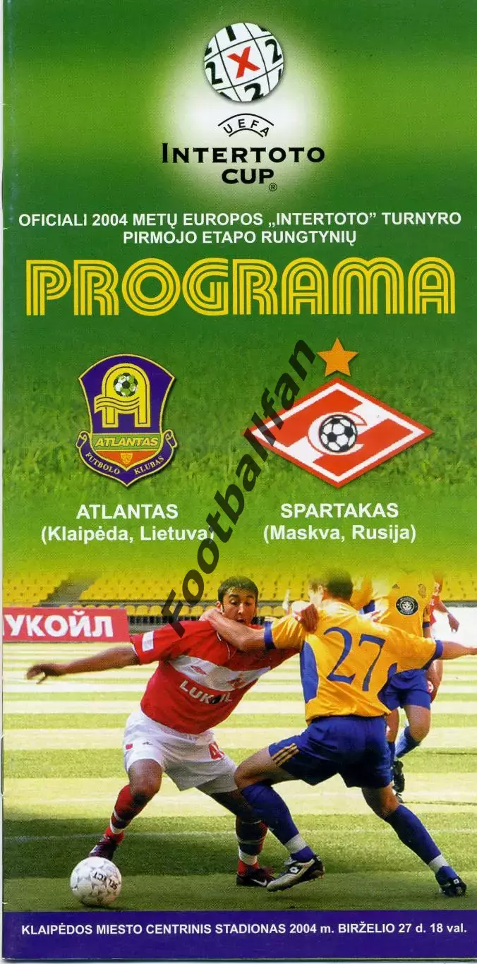 Атлантас Клайпеда , Литва - Спартак Москва , Россия 27.06.2004