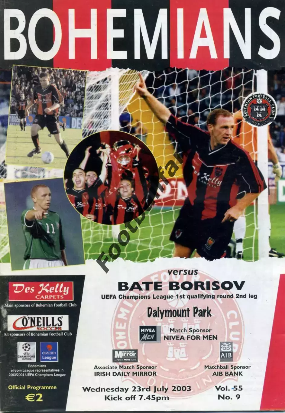 Богемианс Дублин , Ирландия - БАТЭ Борисов , Беларусь 23.07.2003