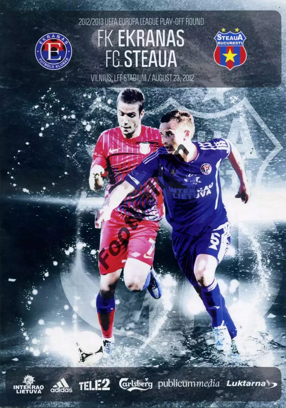 Экранас Паневежис , Литва - Стяуа Бухарест , Румыния 23.08.2012