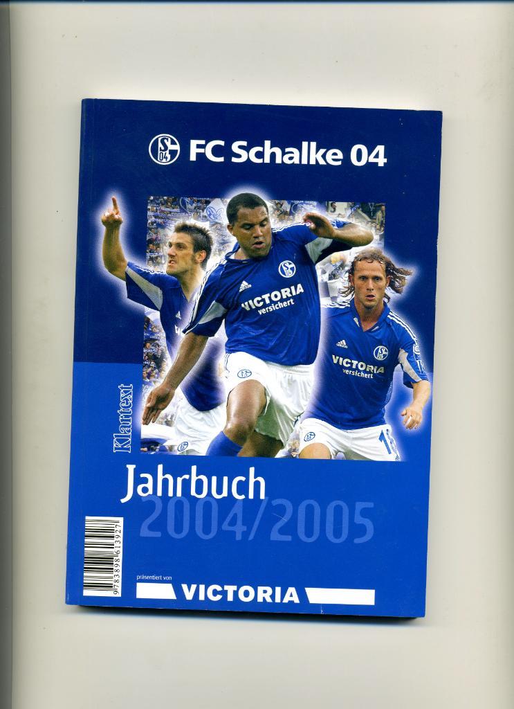 Ежегодник ФК Шальке 04 Германия . Сезон 2004-2005.