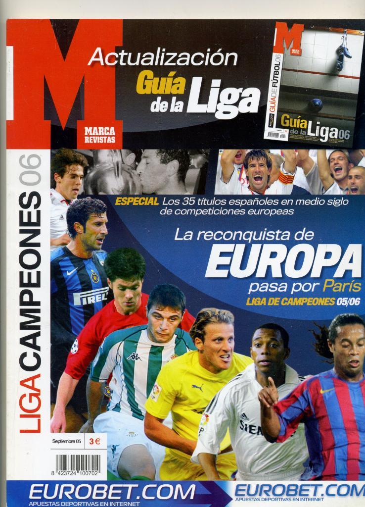 MARCA Представление Лиги чемпионов 2006 . История европейских кубков.