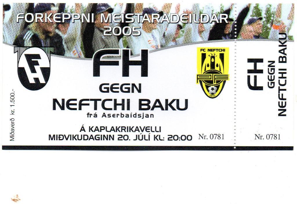 Хавнарфьордур Исландия - Нефтчи Баку , Азербайджан 2005 с контролем