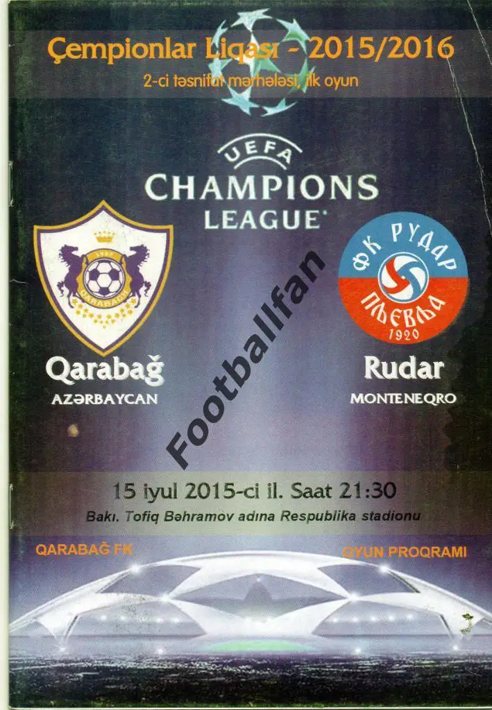 Карабах Агдам , Азербайджан - Рудар Плевля , Черногория 15.07.2015