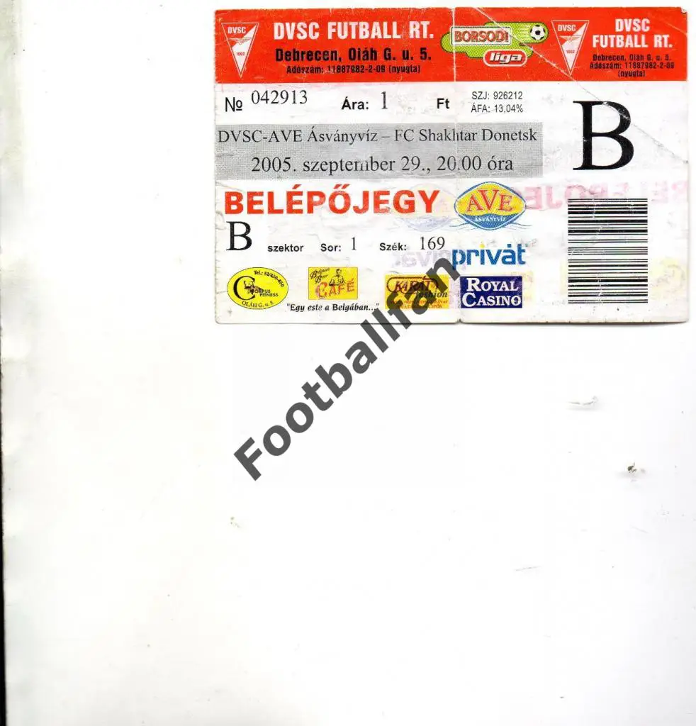 Дебрецен Венгрия - Шахтер Донецк , Украина 2005