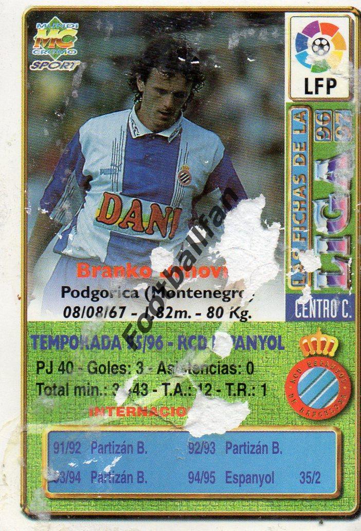 BRANKO BRNOVIC . R.C.D.ESPANYOL 1