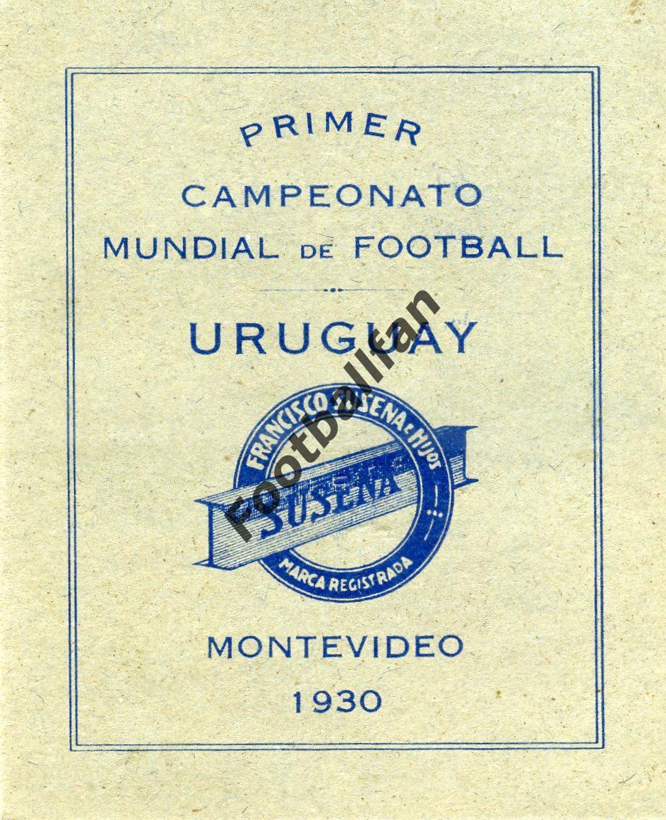Чемпионат мира 1930 год . Монтевидео ( Уругвай )