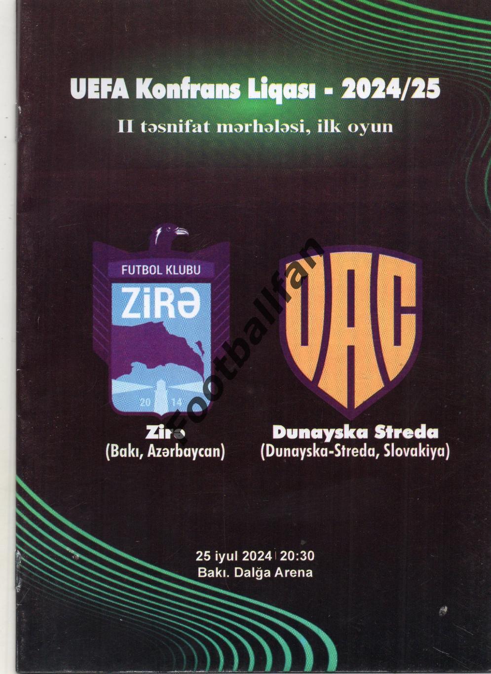 Зира Баку , Азербайджан - ДАК Дунайска Страда , Словакия 25.07.2024