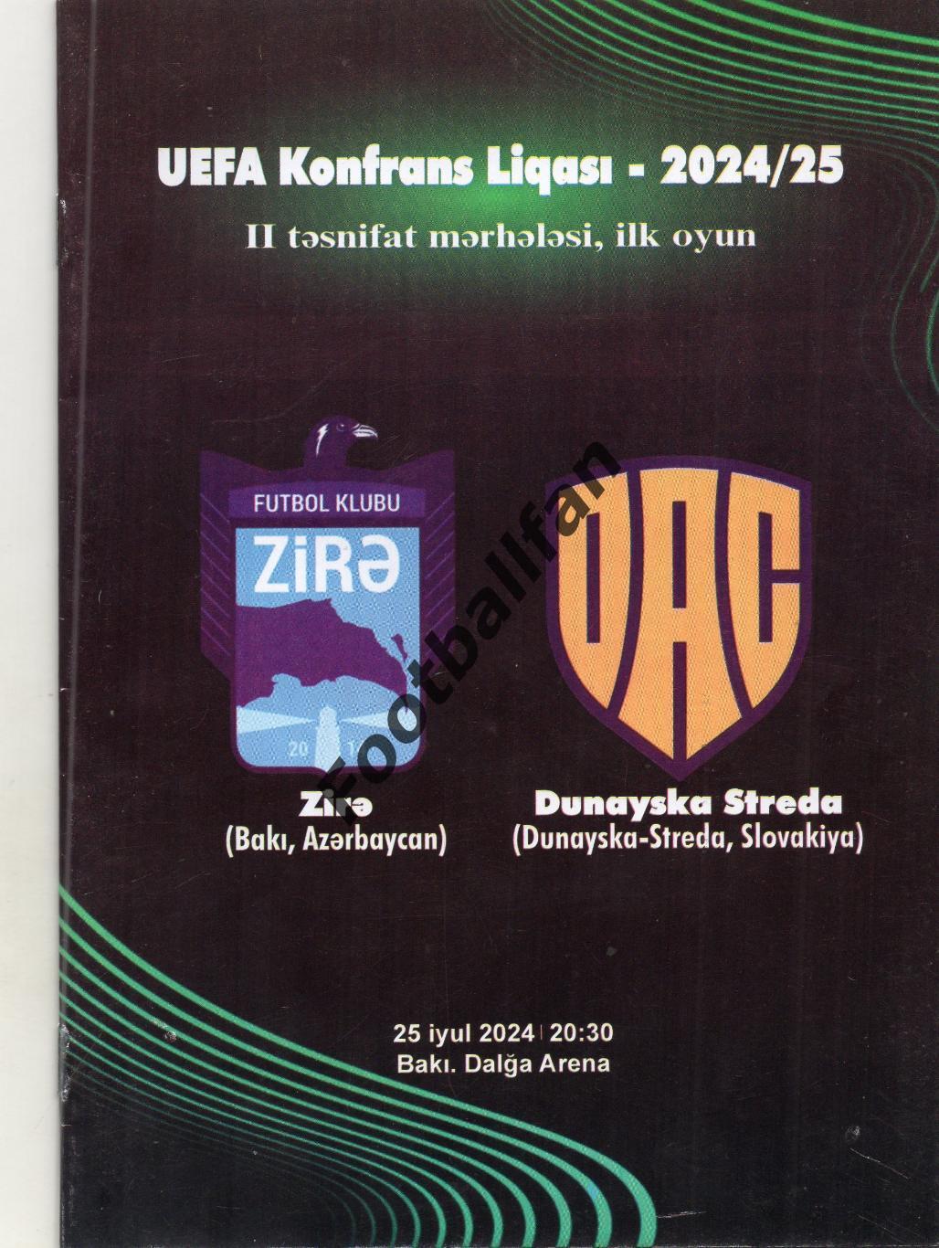 Зира Баку , Азербайджан - ДАК Дунайска Страда , Словакия 25.07.2024
