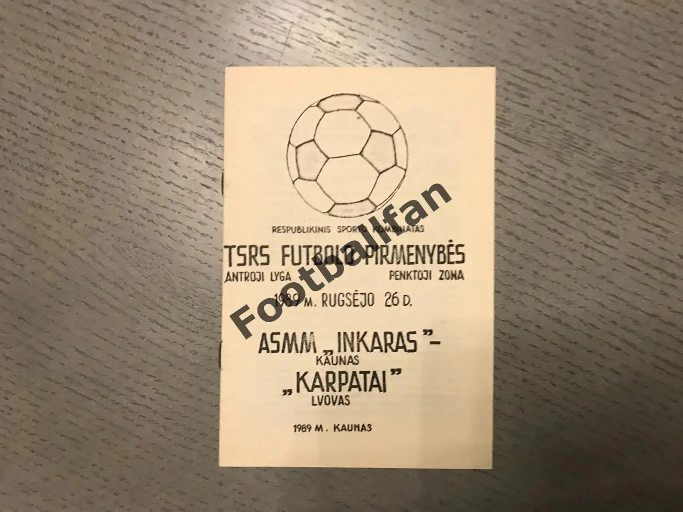 Инкарас - ШВСМ Каунас - Карпаты Львов 1989