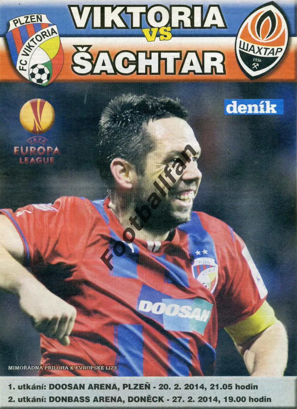 АКЦИЯ до 05.06 Виктория Пльзень , Чехия - Шахтер Донецк , Украина 20.02.2014