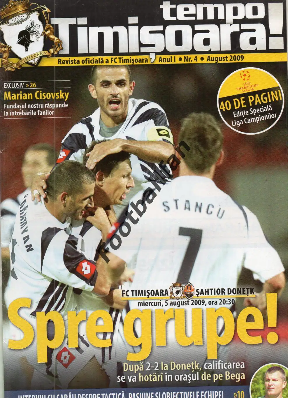 ФК Тимишоара Румыния - Шахтер Донецк , Украина 05.08.2009