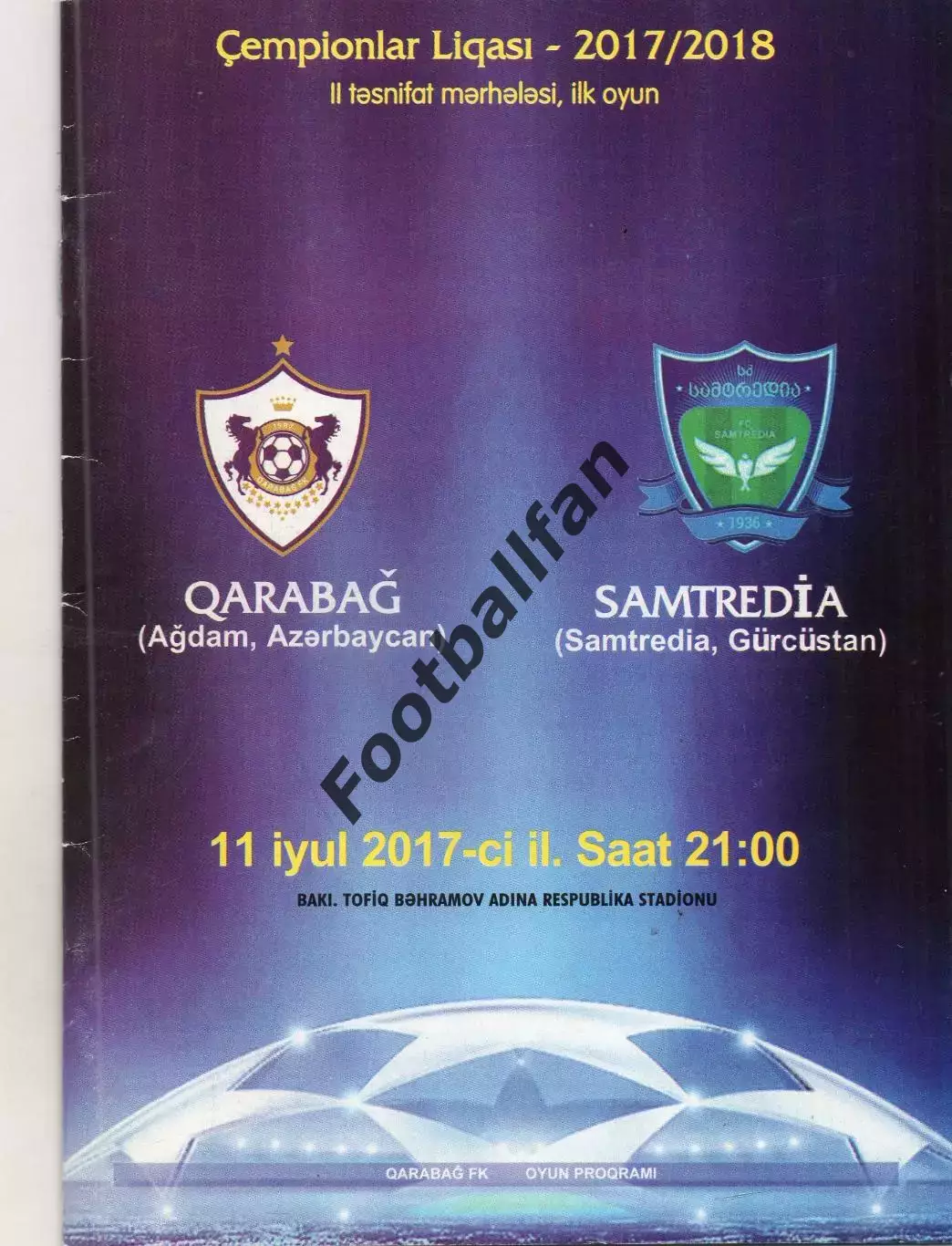 Карабах Агдам , Aзербайджан - Самтредиа Грузия 11.07.2017