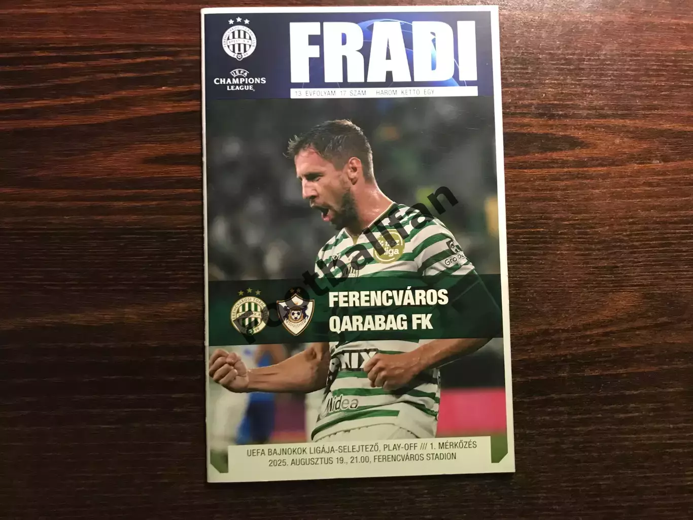 Ференцварош Будапешт , Венгрия - Карабах Агдам , Азербайджан 19.08.2025 ОРИГИНАЛ