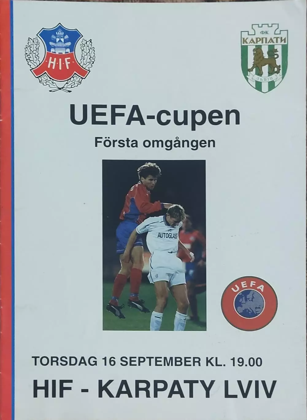 Хельсингборг Швеция -Карпаты Львов Украина.16.09.1999.Кубок УЕФА.