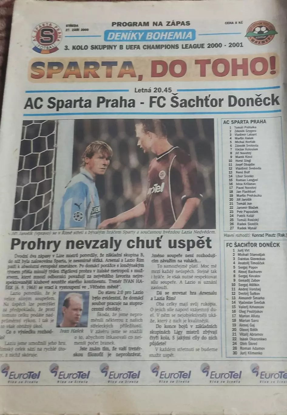 Спарта Чехия-Шахтер Донецк Украина.27.09.2000.Лига Чемпионов.