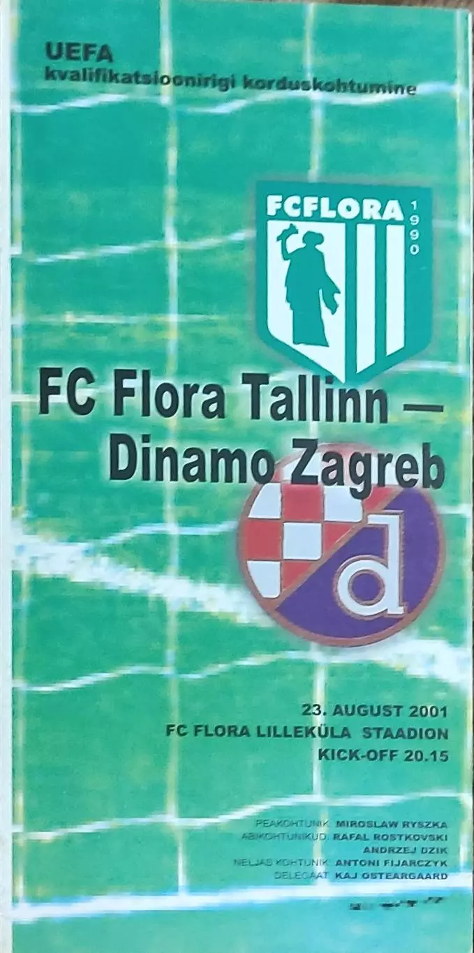 Флора Эстония-Динамо Загреб Хорватия.23.08.2001.Кубок УЕФА.