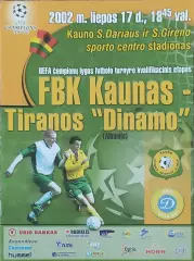 Каунас Литва -Динамо Албания.17.07.2002.Лига Чемпионов.