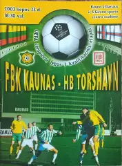 Каунас Литва-Торсхавн Фареры.23.07.2003.Лига Чемпионов.