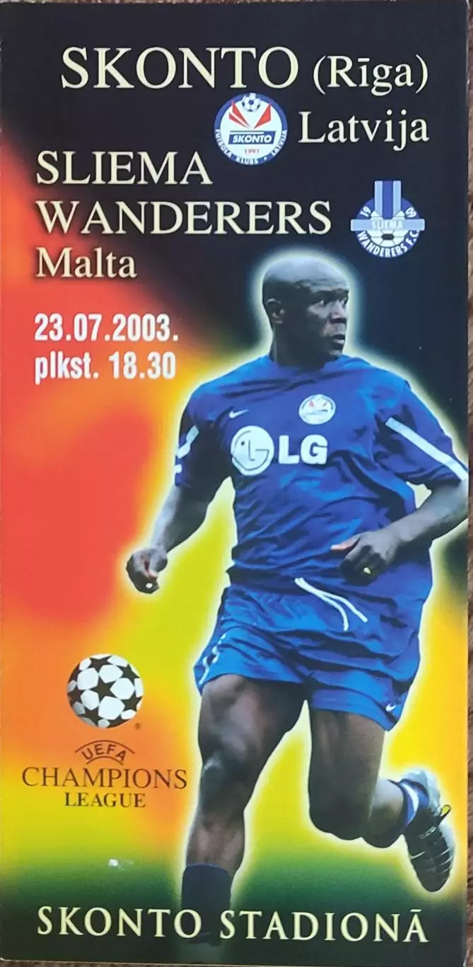 Сконто Латвия-Слиема Уондерерс Мальта.23.07.2003.Лига Чемпионов.
