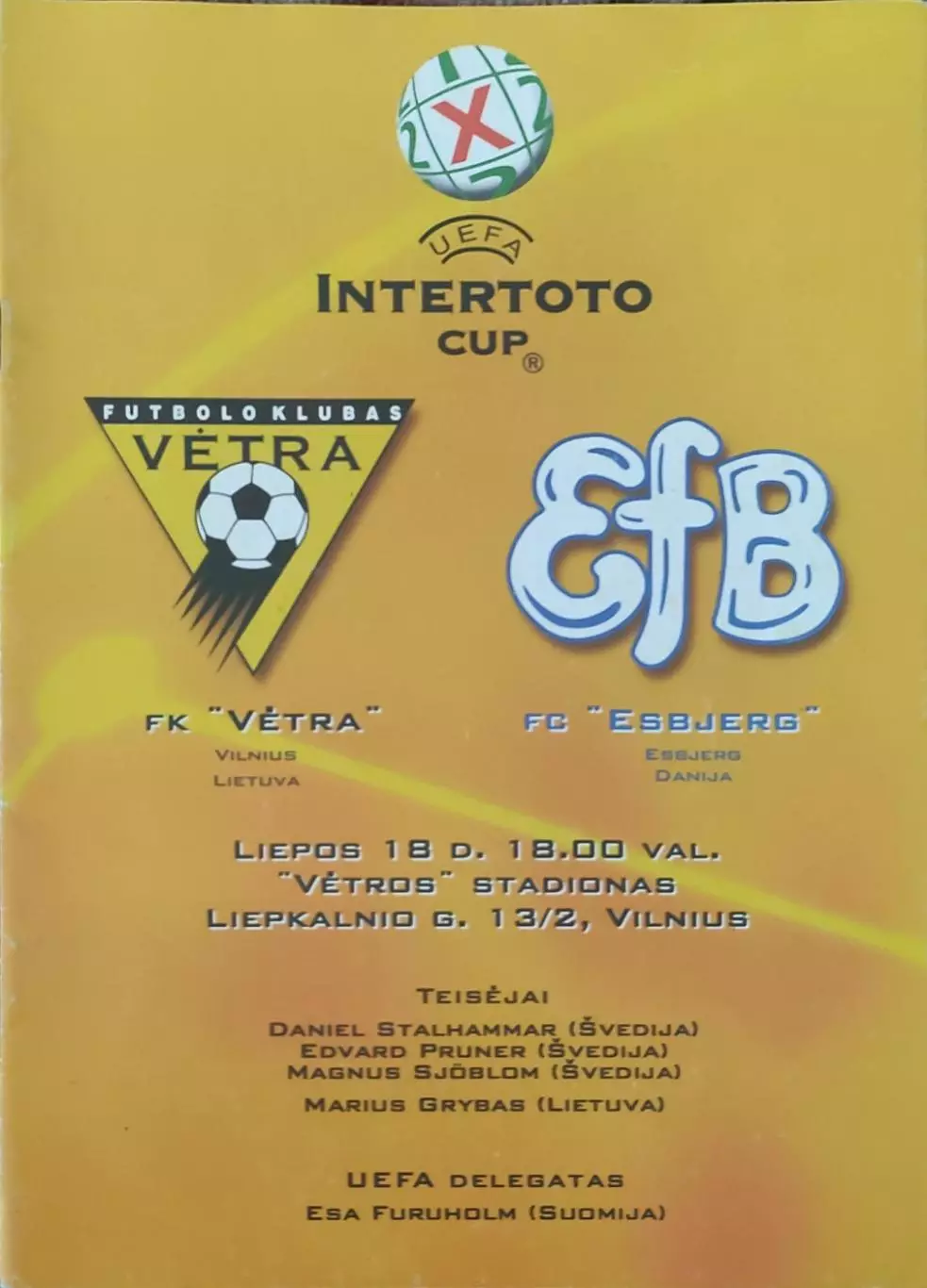 Ветра Вильнюс Литва -Эсбьерг Дания.18.07.2004.Кубок Интертото