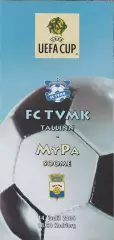ТВМК Эстония-МюПа Финляндия.14.07.2005.Кубок УЕФА.