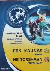 Каунас Литва-ХБ Торсхавн Фареры.19.07.2005.Лига Чемпионов