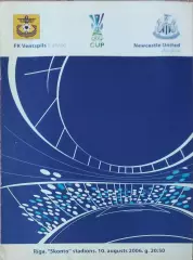 Вентспилс Латвия-Ньюкасл Англия.10.08.2006.Кубок УЕФА.