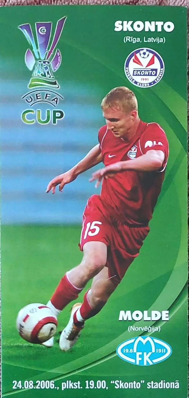 Сконто Латвия-Мольде Норвегия.24.08.2006.Кубок УЕФА.