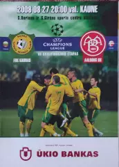 Каунас Литва-Ольборг Дания.27.08.2008.Лига Чемпионов.