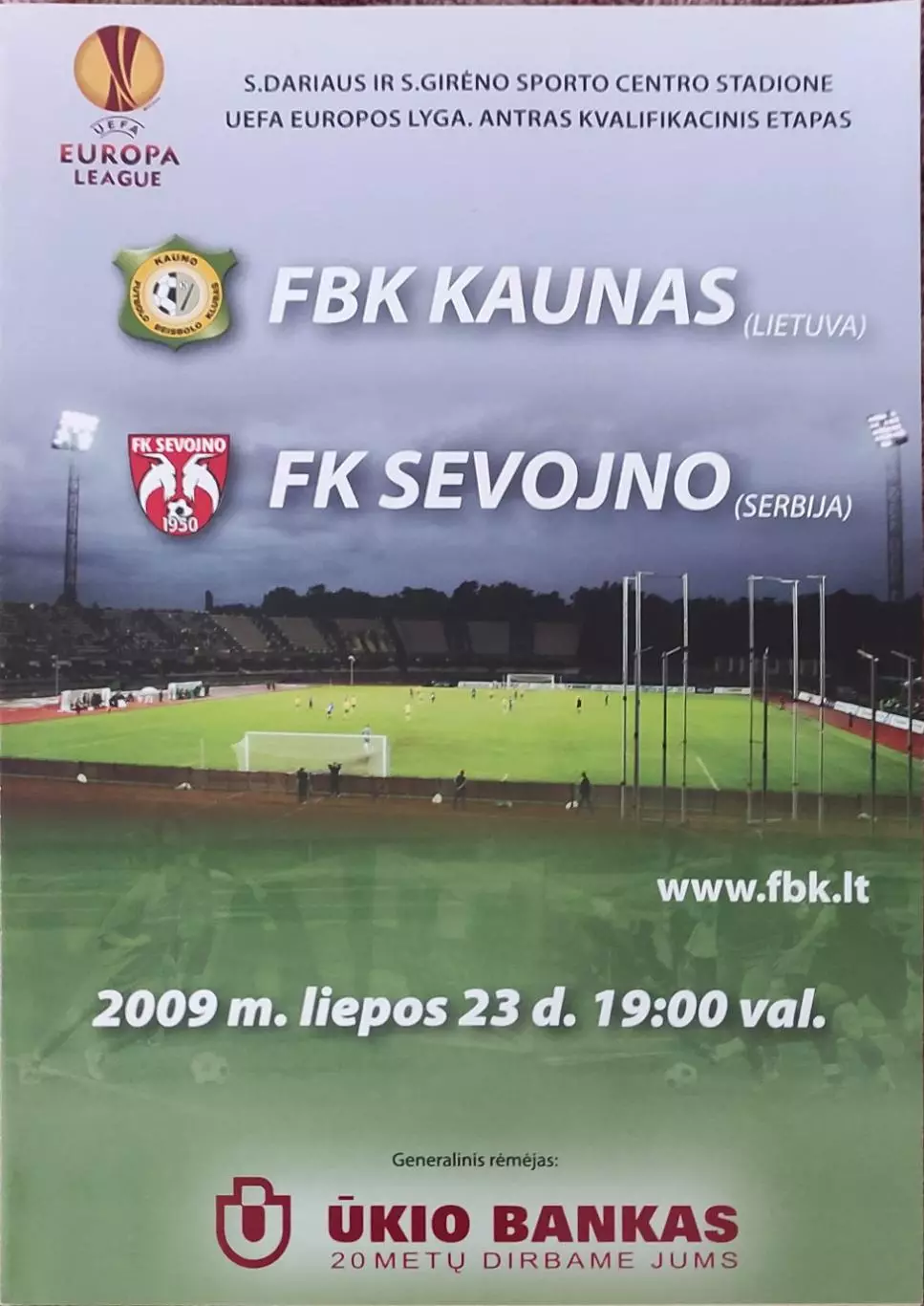 Каунас Литва -Севойно Сербия.23.07.2009.Лига Европы