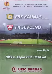 Каунас Литва -Севойно Сербия.23.07.2009.Лига Европы