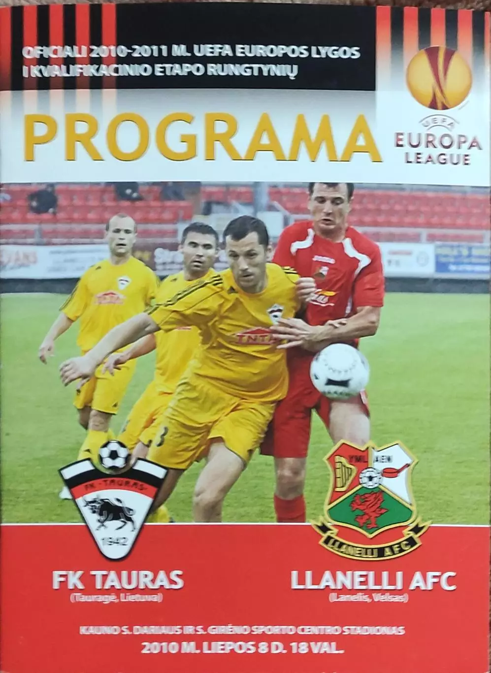 Таурас Литва-Лланелли Уэльс.8.07.2010.Лига Европы
